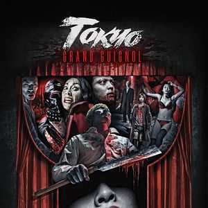 Bilder Tokyo Grand Guignol