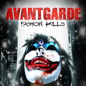 Bilder Avantgarde: Fashion Kills
