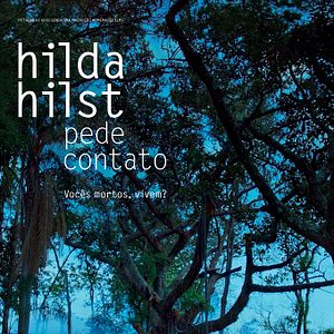 Bilder Hilda Hilst Pede Contato