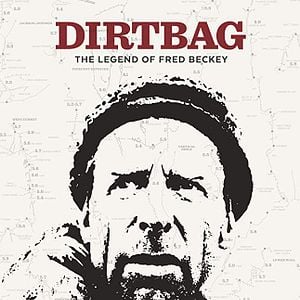 Bilder Dirtbag: The Legend Of Fred Beckey