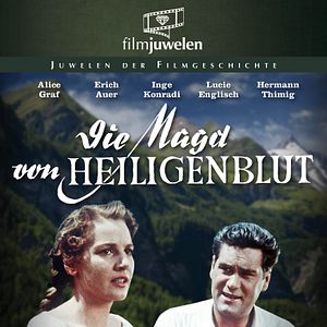 Bilder Die Magd von Heiligenblut