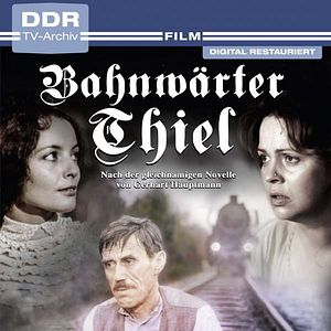 Bilder Bahnwärter Thiel