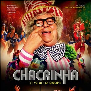 Bilder Chacrinha - O Velho Guerreiro