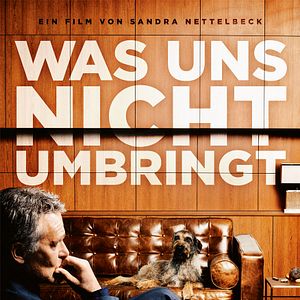 Bilder Was uns nicht umbringt