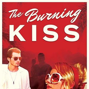 Bilder The Burning Kiss