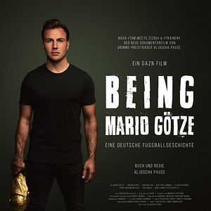 Bilder Being Mario Götze - Eine deutsche Fußballgeschichte