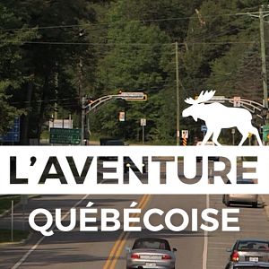 Bilder L'Aventure Québécoise
