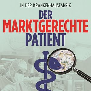 Bilder Der marktgerechte Patient