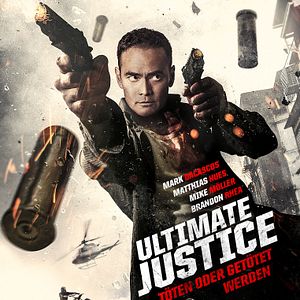 Bilder Ultimate Justice - Töten oder getötet werden