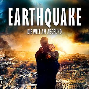 Bilder Earthquake - Die Welt am Abgrund