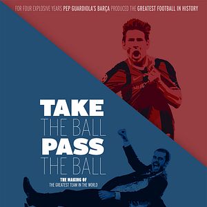 Bilder Take the Ball Pass the Ball - Das Geheimnis des perfekten Fußballs