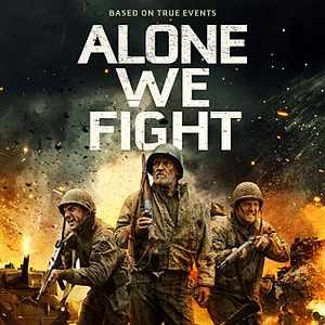Bilder Alone We Fight – Das letzte Gefecht
