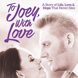 Bilder To Joey, with Love