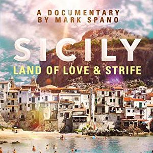 Bilder Sicily: Land of Love & Strife