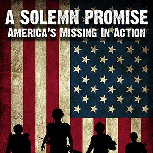 Bilder Solemn Promise, America's Missing in Action