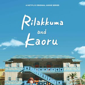 Bilder Rilakkuma und Kaoru