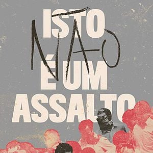 Bilder Isto (Não) É Um Assalto
