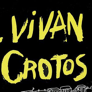 Bilder ¡Que Vivan los Crotos!