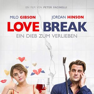 Bilder Love Break - Ein Dieb zum Verlieben