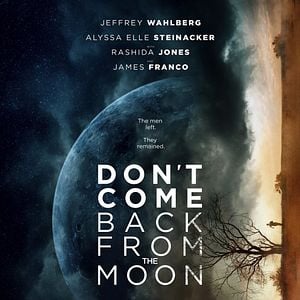 Bilder Don’t Come Back From The Moon