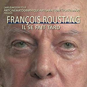 Bilder François Roustang, il se fait tard