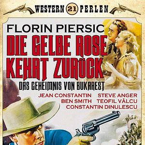 Bilder Die Gelbe Rose kehrt zurück - Das Geheimnis von Bukarest