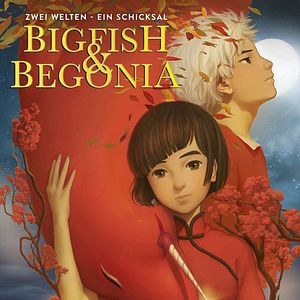 Bilder Big Fish & Begonia - Zwei Welten, Ein Schicksal