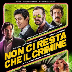 Bilder Non Ci Resta Che Il Crimine