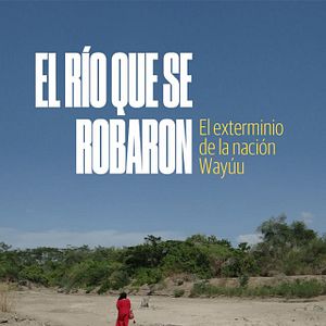 Bilder El río que se robaron