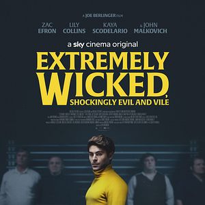 Bilder Extremely Wicked, Shockingly Evil and Vile