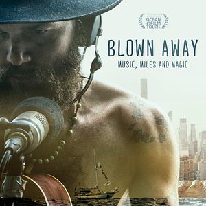 Bilder Blown Away – Music, Miles and Magic
