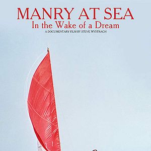Bilder Manry at Sea: In the Wake of a Dream