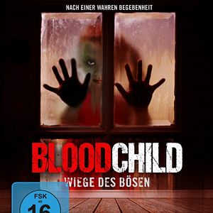 Bilder BloodChild - Wiege des Bösen