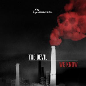 Bilder The Devil We Know – Das unsichtbare Gift