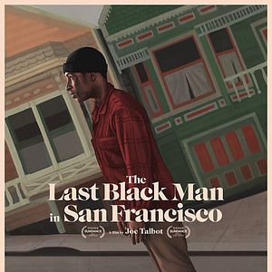 Bilder The Last Black Man in San Francisco