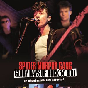 Bilder Spider Murphy Gang - Glory Days of Rock 'n' Roll