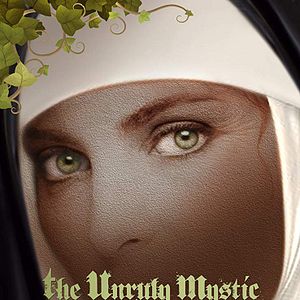Bilder The Unruly Mystic: Saint Hildegard