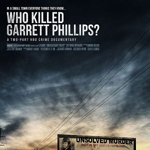 Bilder Who Killed Garrett Phillips?
