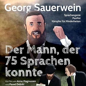 Bilder Georg Sauerwein - Der Mann, der 75 Sprachen konnte