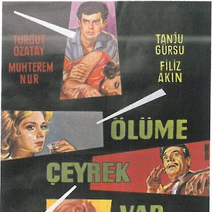 Bilder Ölüme Çeyrek Var