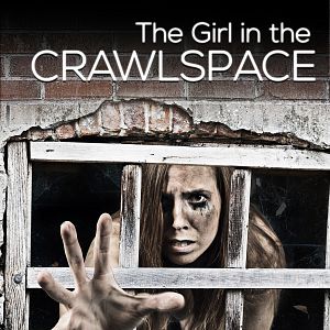 Bilder The Girl In The Crawlspace