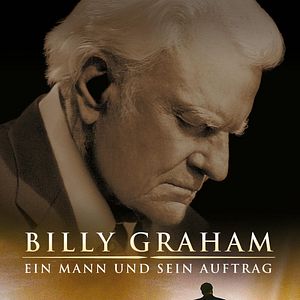 Bilder Billy Graham - Ein Mann und sein Auftrag