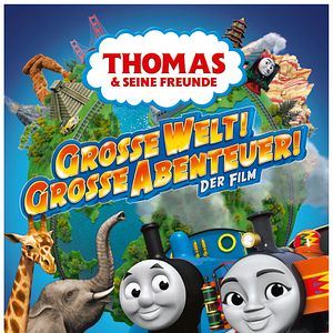 Bilder Thomas und seine Freunde - Große Welt! Große Abenteuer!