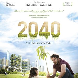 Bilder 2040 - Wir retten die Welt!