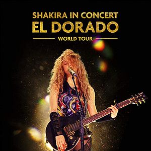 Bilder Shakira In Concert: El Dorado World Tour