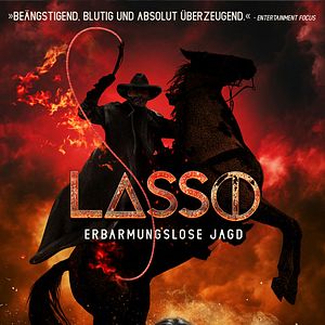 Bilder Lasso - Erbarmungslose Jagd