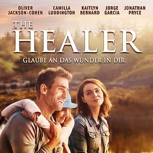 Bilder The Healer - Glaube an das Wunder in dir