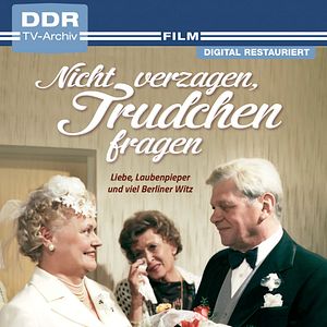 Bilder Nicht verzagen, Trudchen fragen