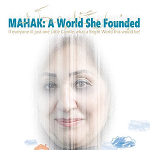 Bilder MAHAK: A World She Founded