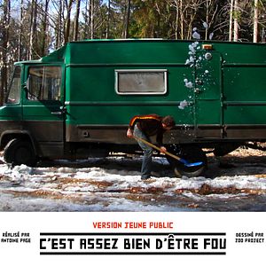 Bilder C'est assez bien d'être fou (Jeune Public)